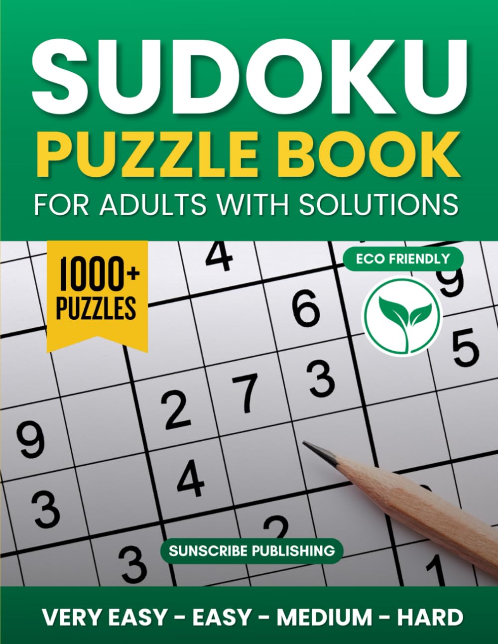 Sudoku Puzzle Book for Adults With Solutions: 1000+ Puzzles (Very Easy, Easy, Medium & Hard Levels) (Eco-friendly Version) baixar o livro de graça