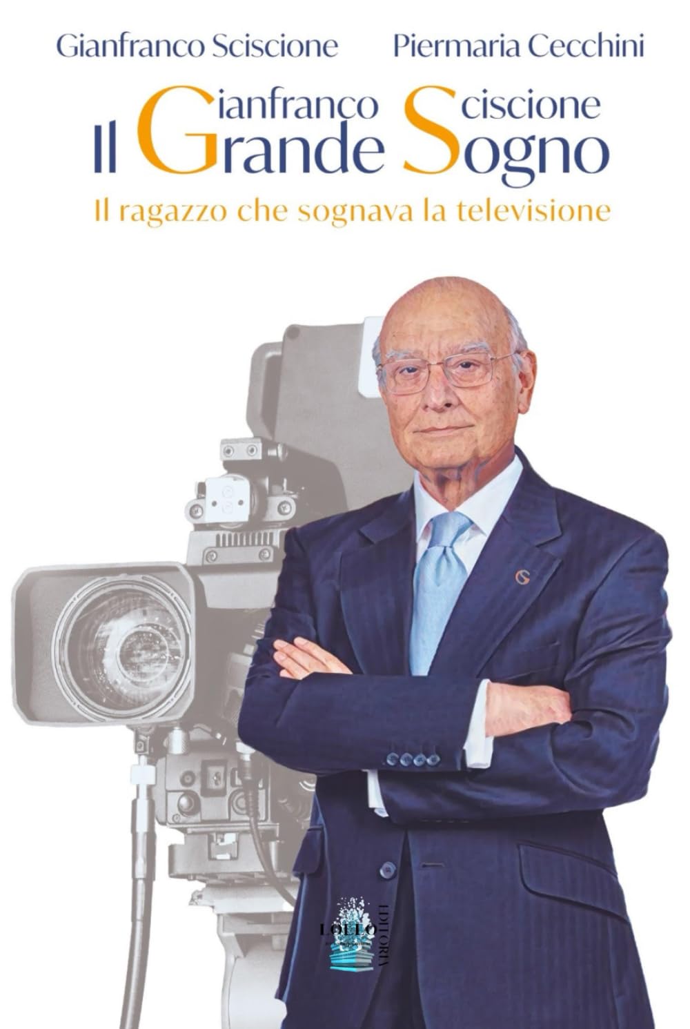 Il Grande Sogno: Il ragazzo che sognava la televisione (Italian Edition) baixar livro de graça