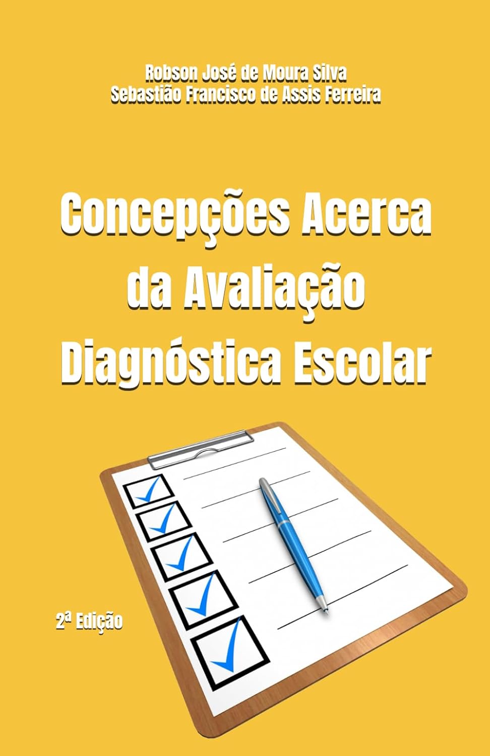 Concepções Acerca da Avaliação Diagnóstica Escolar: Revista & Ampliada baixar o livro de graça