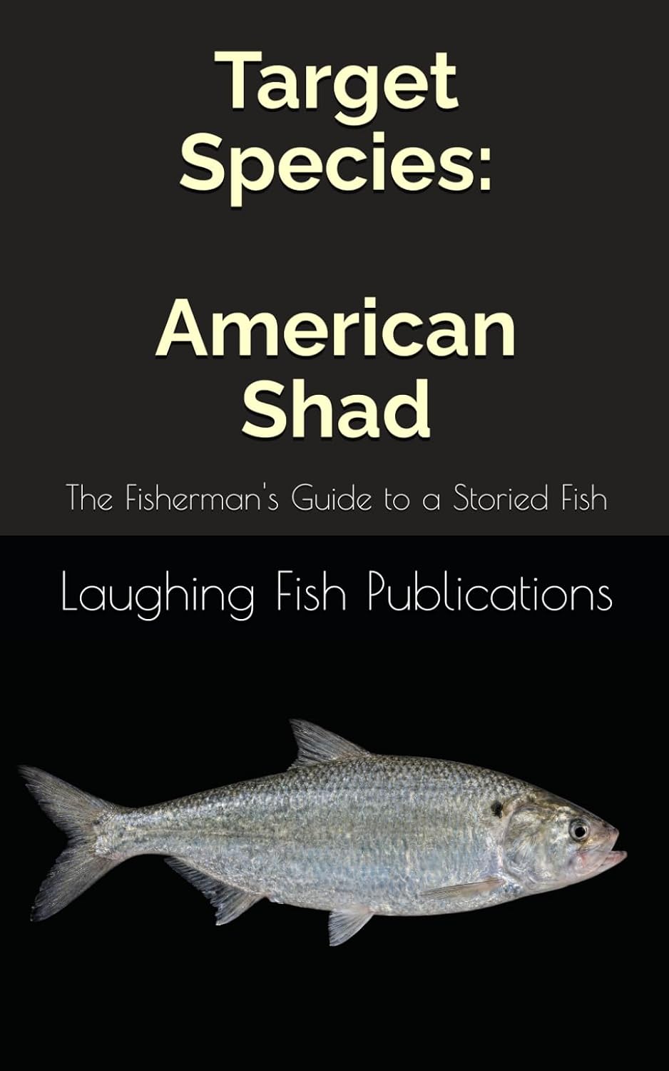 capítulo por capítulo baixar Target Species: American Shad: The Fisherman's Guide to a Storied Fish
