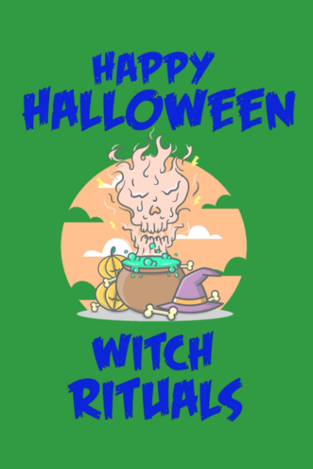 ler totalmente Happy Halloween Witch Rituals Notebook: College Ruled Gift Notebook, Wide Pages, Spooky Themed, School, Kids, Adults, Girls