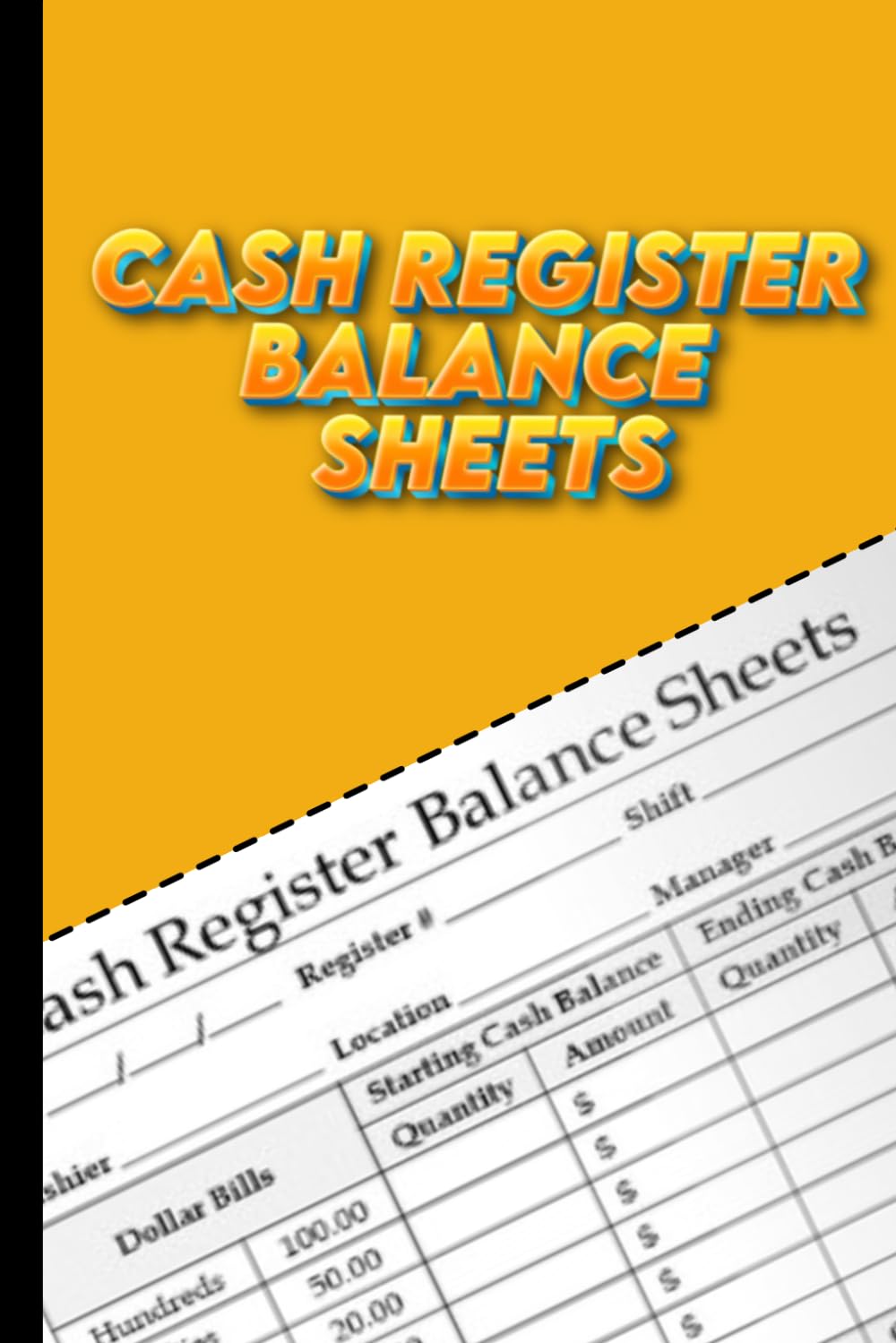 Cash Register Balance Sheets: cash register To Record Your Total Money, Cash Drawer Tracker, Coin and Deposit Report Forms: | 120 Pages - 6 x 9 Inches baixar o livro de graça