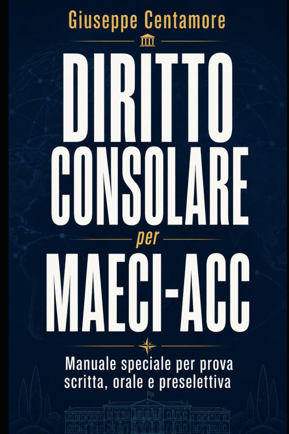 Diritto consolare per MAECI-ACC: Manuale speciale per prova scritta, orale e preselettiva (Manuali superiori per concorsi pubblici - Teoria... commentati e casi guidati) (Italian Edition) baixar livro de graça