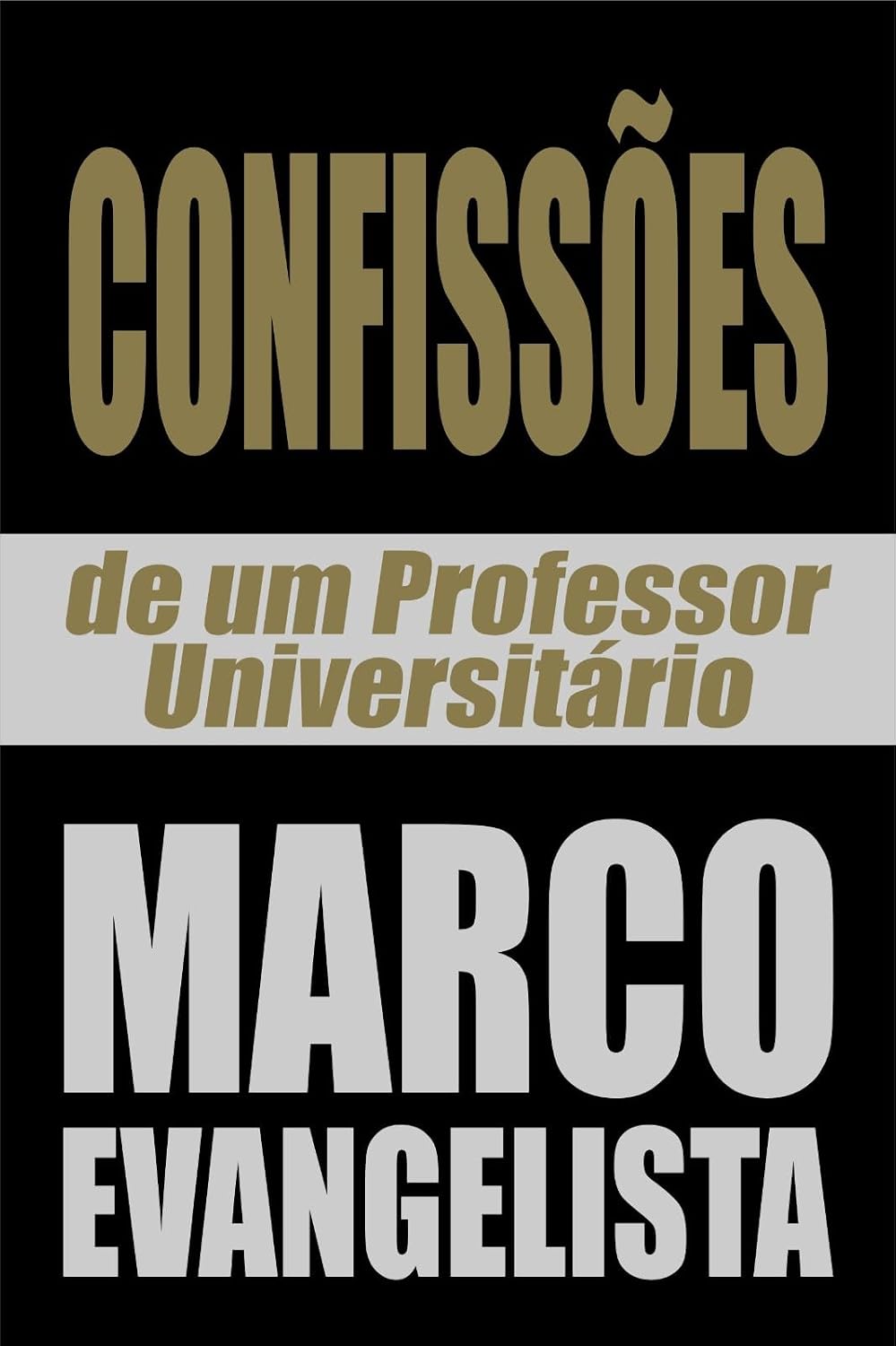 CONFISSÕES de um Professor Universitário baixar livro de graça