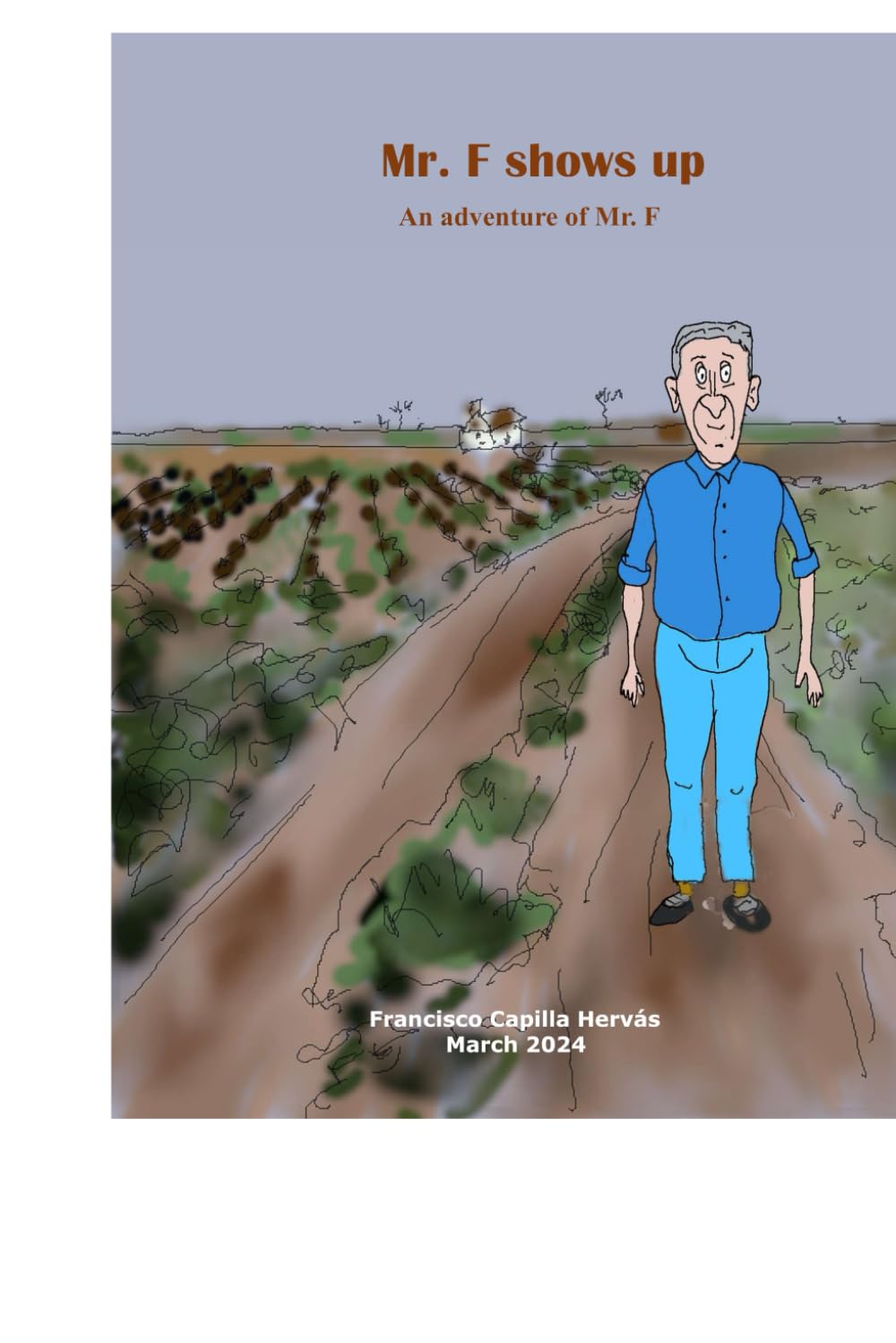 Mr. F shows up: An adventure of Mr. F baixar livro de graça