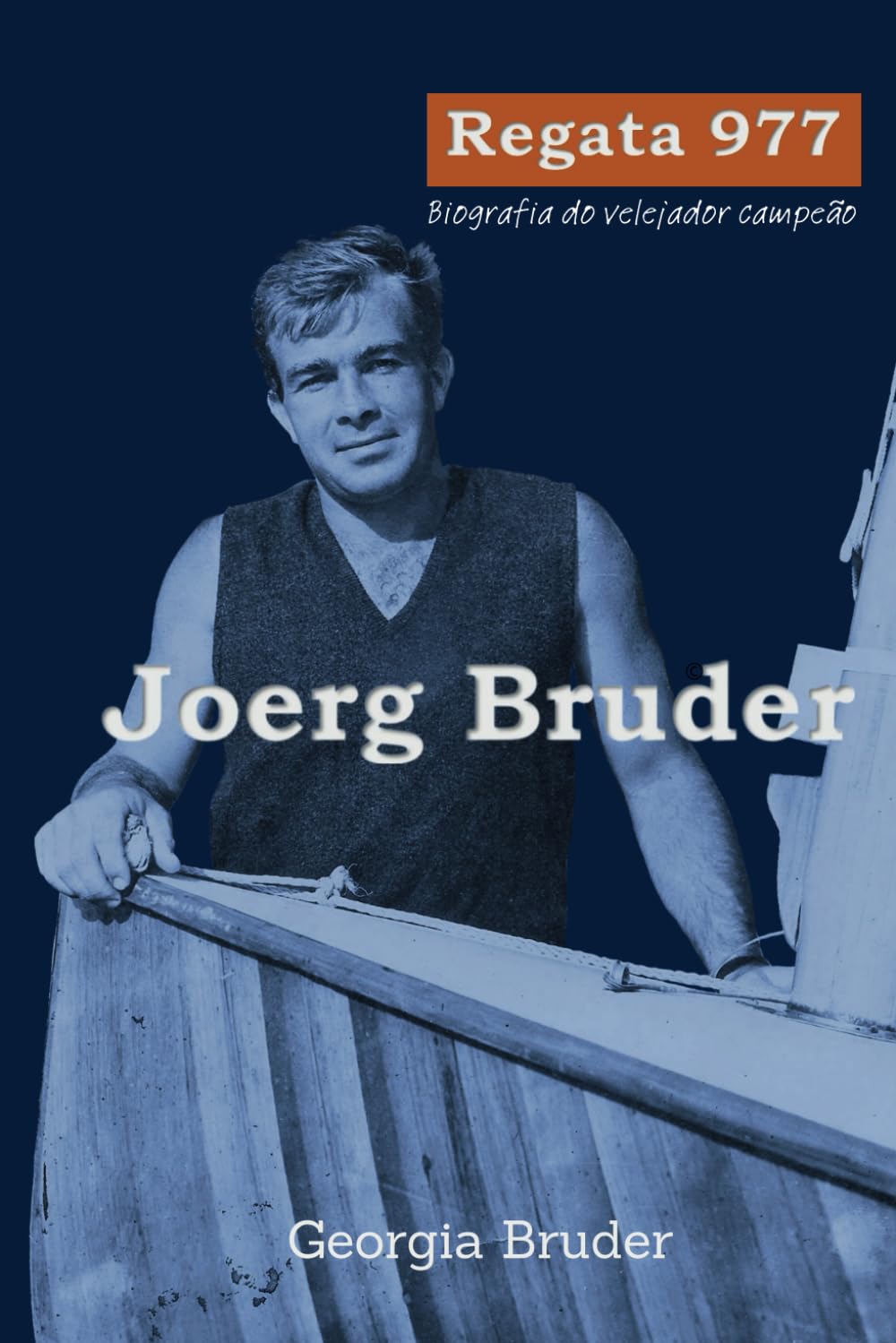 capítulo por capítulo baixar Regata 977: Biografia do velejador campeão Joerg Bruder (Portuguese Edition)