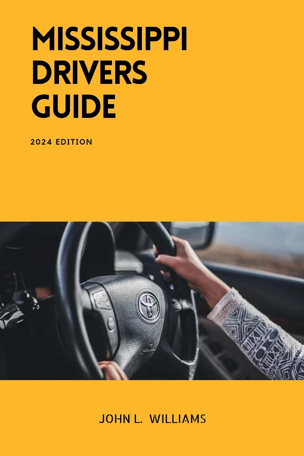 Mississippi Drivers Guide: A Comprehensive Study Manual for Confidence Driving in Mississippi (Drivers Manual) (English Edition) baixar o livro de graça