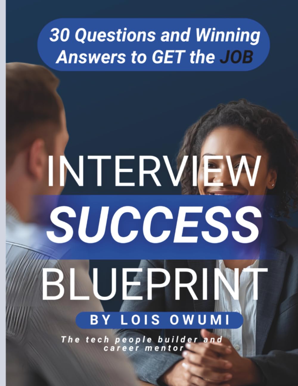 Interview Success Blueprint - 30 Questions and Answers baixar livro de graça