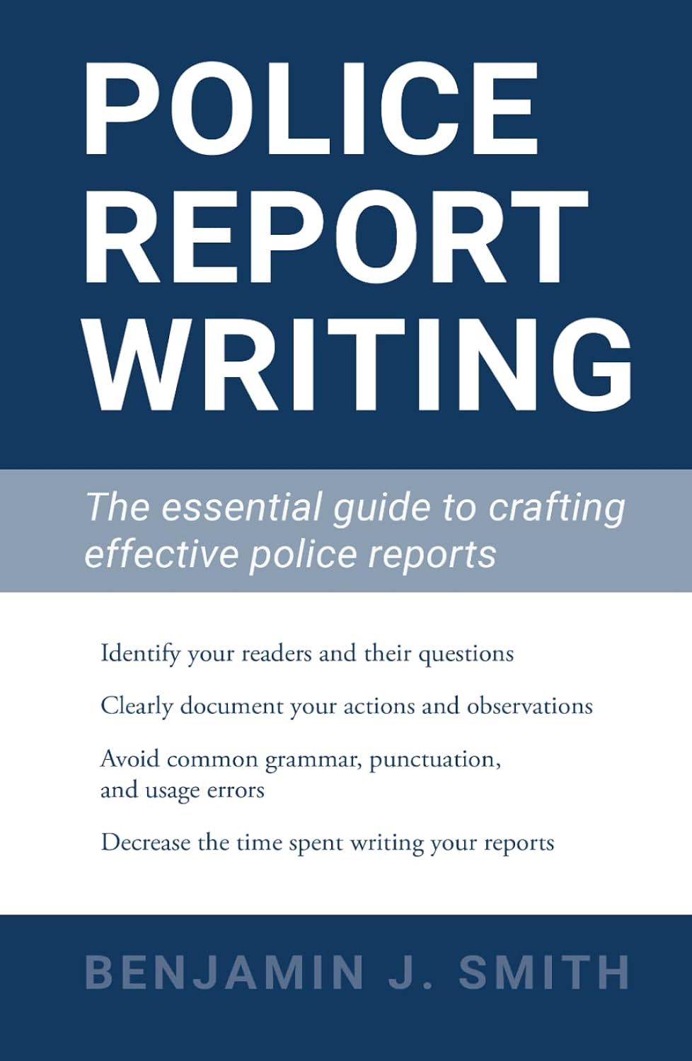 capítulo por capítulo baixar Police Report Writing: The essential guide to crafting effective police reports
