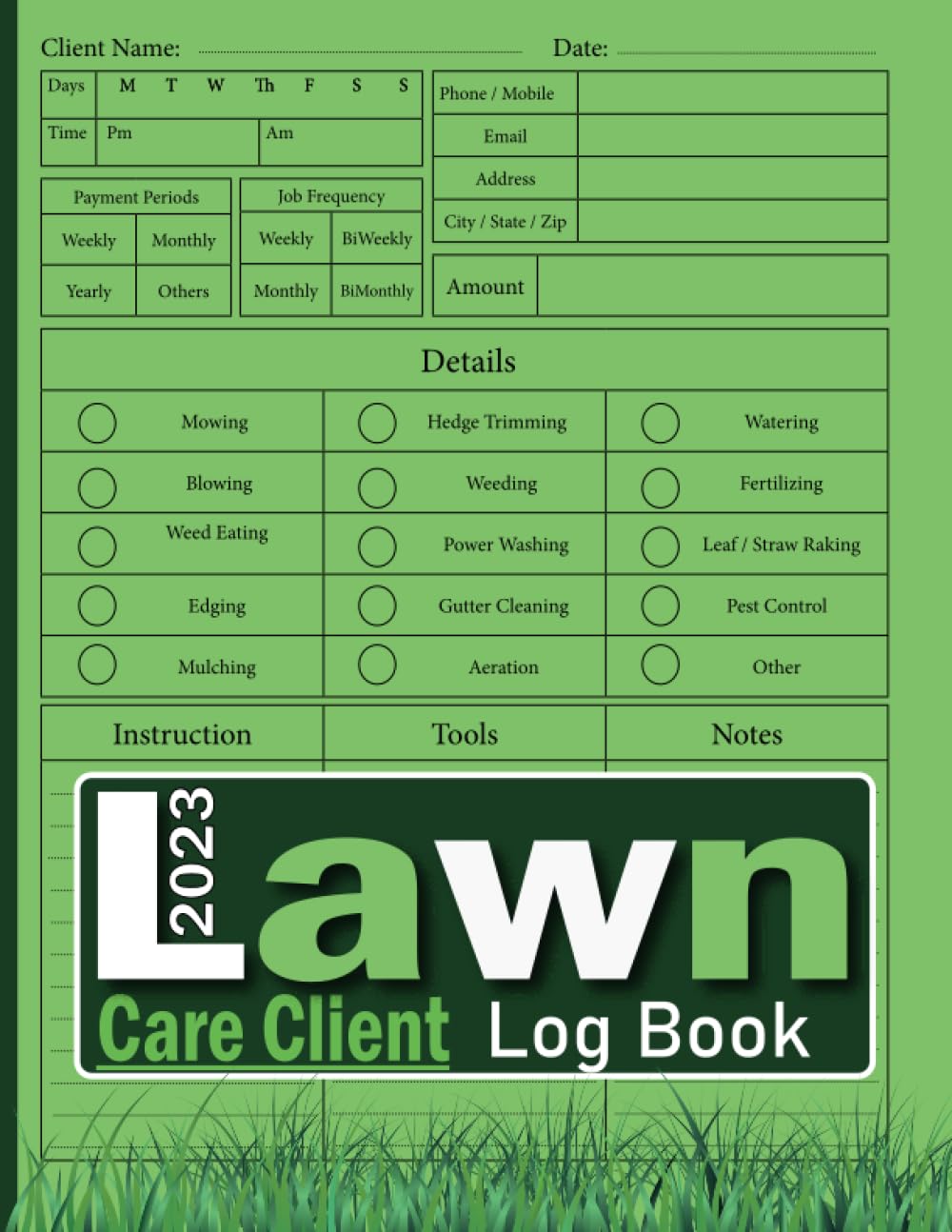 Lawn Care Client Log Book 2023: Track And Keep A Record Of Your Client Information, 120 Pages / 8.5 x 11 Inches. baixar o livro de graça