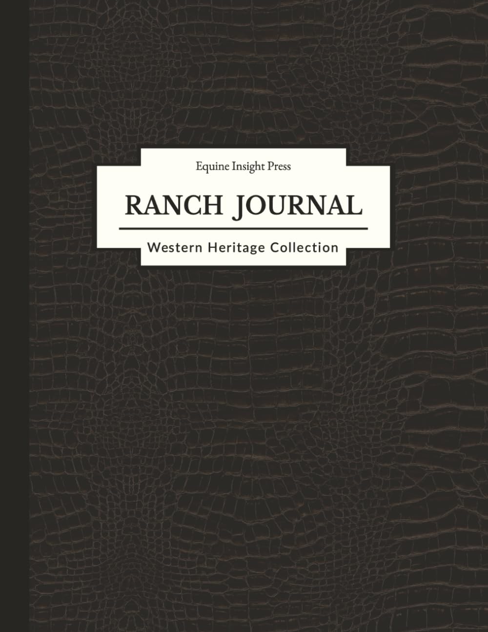 RANCH JOURNAL: Western Heritage Collection