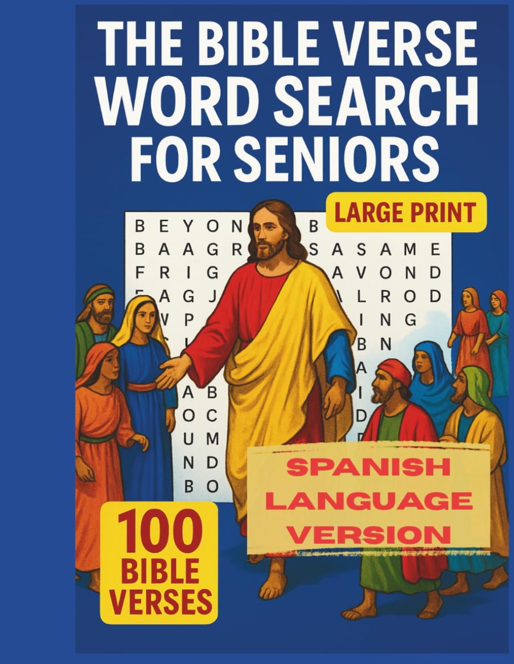 Spanish Bible Verse Word Search for Seniors: Combina el estudio bíblico con la diversión de las sopas de letras (Spanish Edition) baixar o livro de graça
