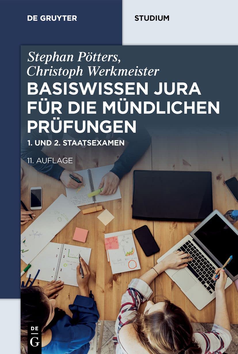 Basiswissen Jura für die mündlichen Prüfungen: 1. und 2. Staatsexamen (De Gruyter Studium) (German Edition)
