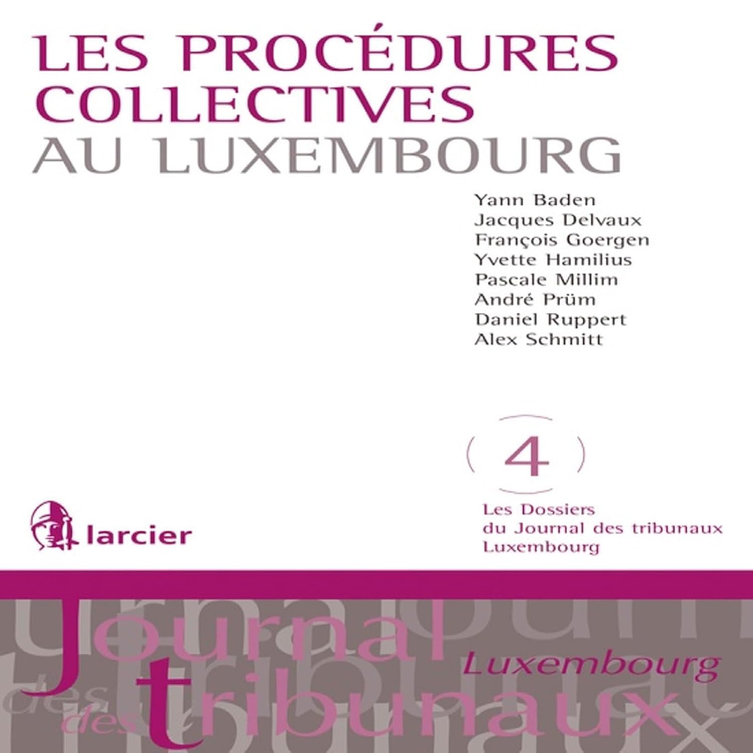 Les procédures collectives au Luxembourg (French Edition) baixar livro de graça