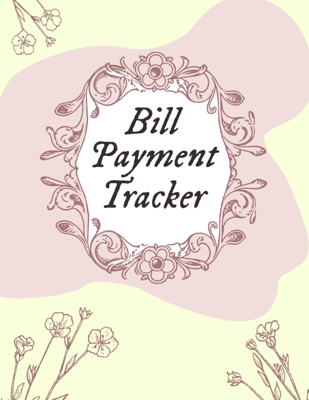 ler totalmente Bill Payment Tracker: Bill Payment Organizer to Control Overspending and Reduce Financial Stress - See Where Your Money is Going on a Monthly Basis | 8.5x11 inches