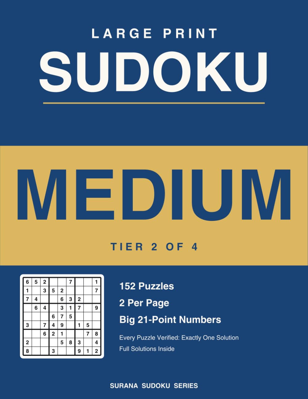capítulo por capítulo baixar Large Print Sudoku - Tier 2 Medium: 152 Medium Puzzles, 2 Per Page, Big 21-Point Numbers, Every Puzzle Verified with One Solution (Surana Sudoku Series Vol. 2)