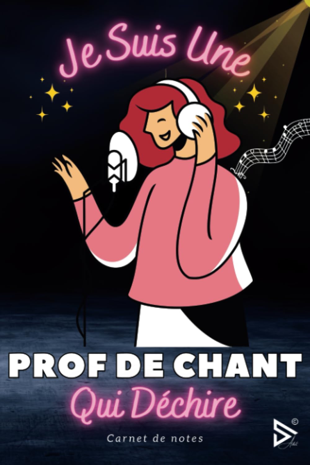 ler totalmente Je Suis Une Prof De Chant Qui Déchire: Carnet de notes pour Prof de Chant / idée Cadeau Personnalisé Professeur de Chant, Amis, Collègues, Femme,... Anniversaire, Noël ) (French Edition)