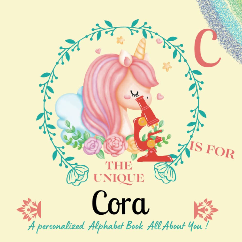 ler totalmente C is for the unique Cora: Mark the uniqueness of your child by creating a custom alphabet book, which will serve as a valuable memento for years to come.