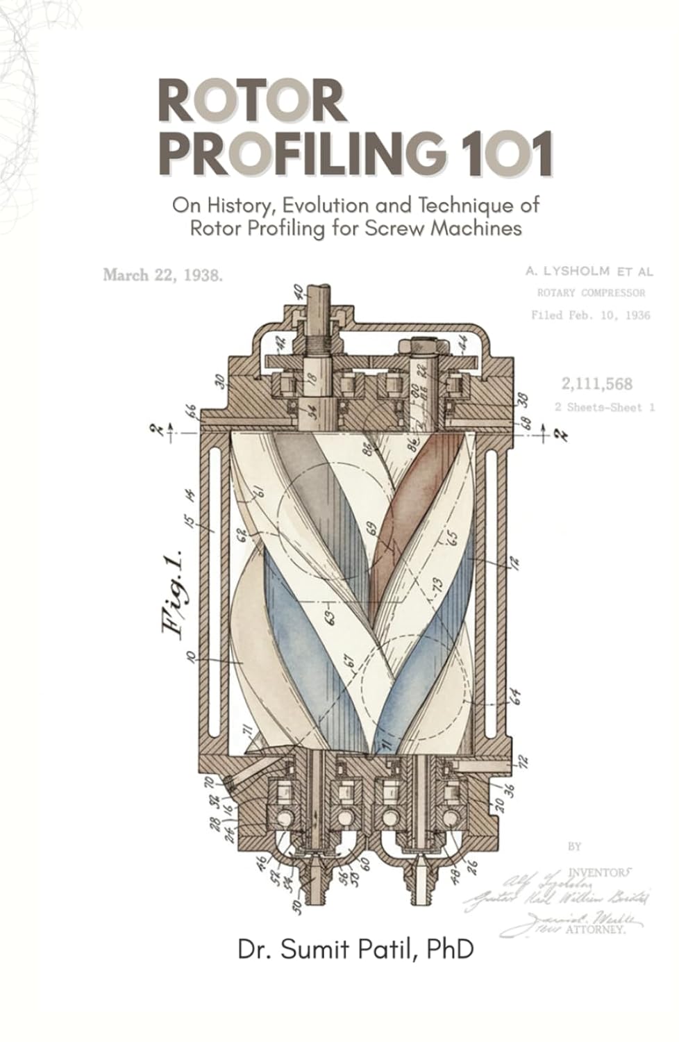 Rotor Profiling 101: On History, Evolution and Technique of Rotor Profiling for Various Screw Machines baixar o livro de graça