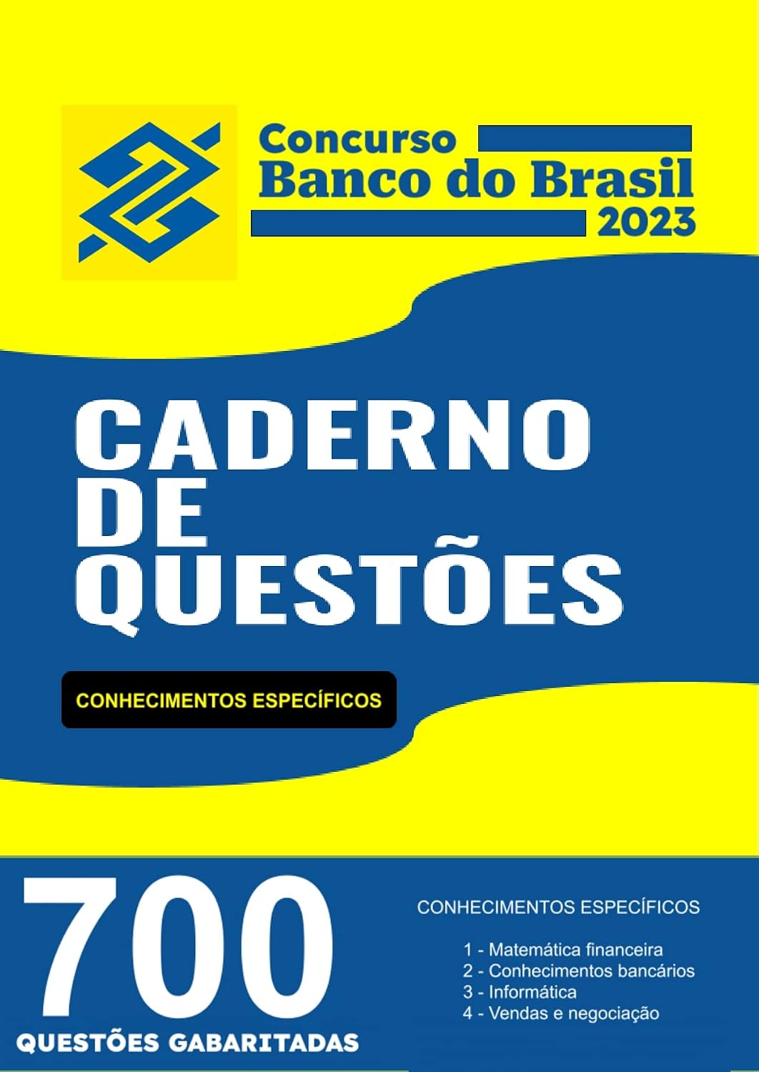 ler totalmente Caderno de questões BB 23: Conhecimentos específicos