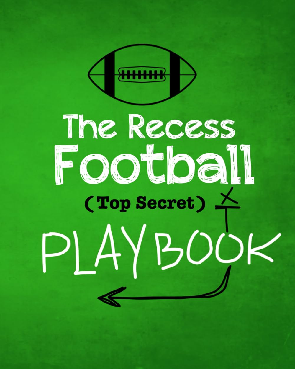 ler totalmente The Recess Football Playbook: Recess and backyard football have been an American tradition for kids for decades. The Coaches of tomorrow will love designing their own winning plays with this book.