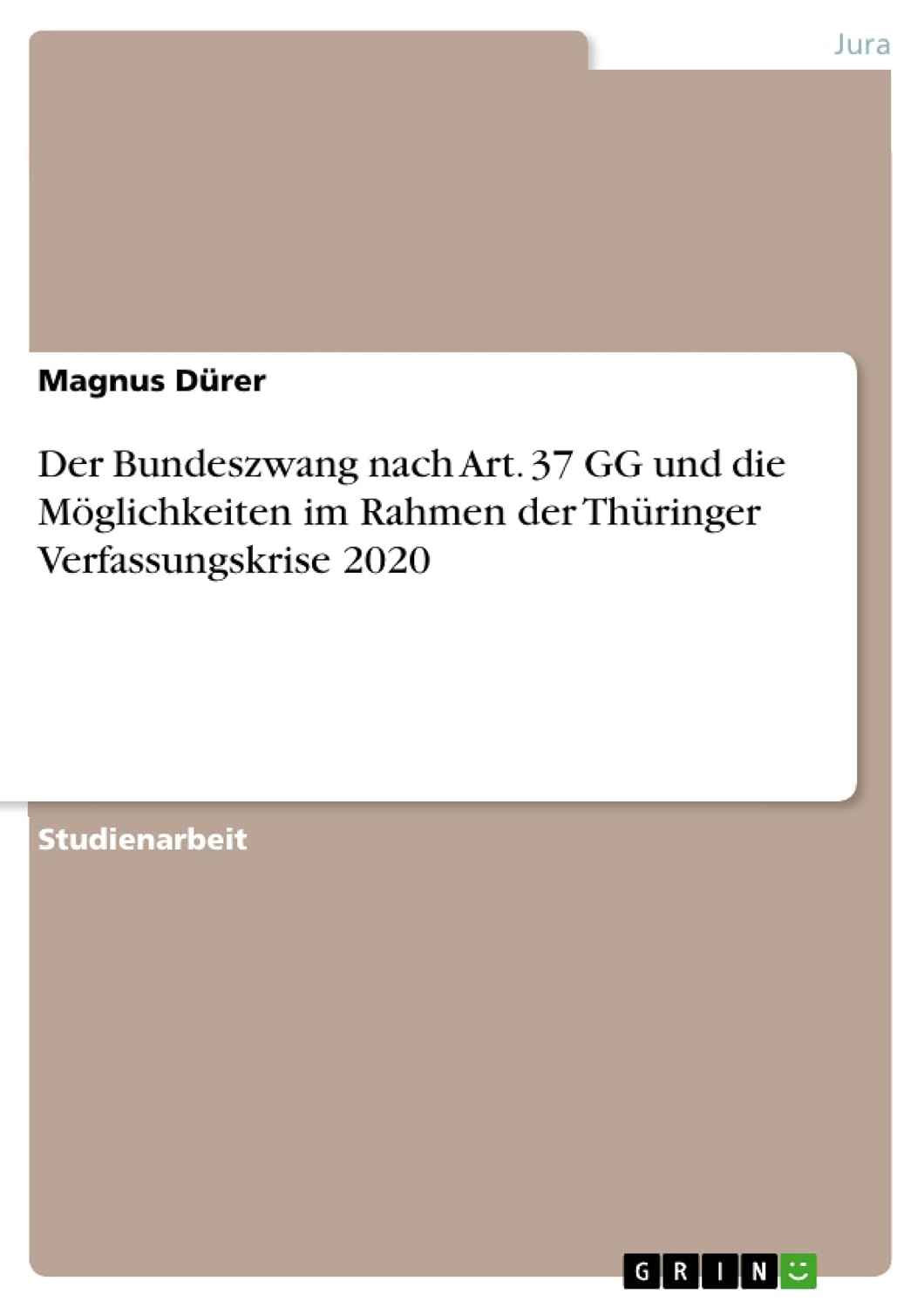 capítulo por capítulo baixar Der Bundeszwang nach Art. 37 GG und die Möglichkeiten im Rahmen der Thüringer Verfassungskrise 2020 (German Edition)