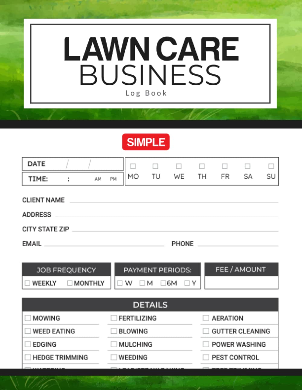 Lawn Care Business Log Book: Mowing And Landscape Appointment Logbook | Lawn Business Client Information Record Book | Useful for Lawn Care Businesses baixar o livro de graça