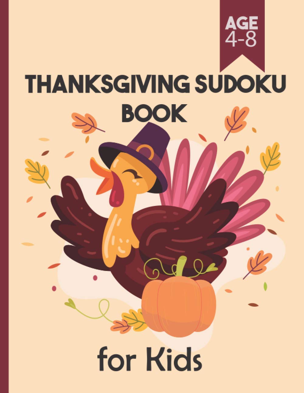 ler totalmente thanksgiving sudoku book for kids age 4-8: funny Sudoku Puzzles Game Book with Solutions for holiday | Perfect Gift for kids, girls, boys