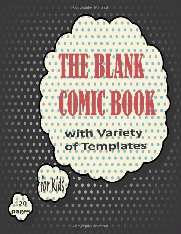 ler totalmente The Blank Comic Book Notebook: A Large 8.5" x 11" Notebook and Sketchbook for Kids and Adults to Unleash Creativity- Variety of Templates - More than 100 Blank Pages For Comic Book Drawing