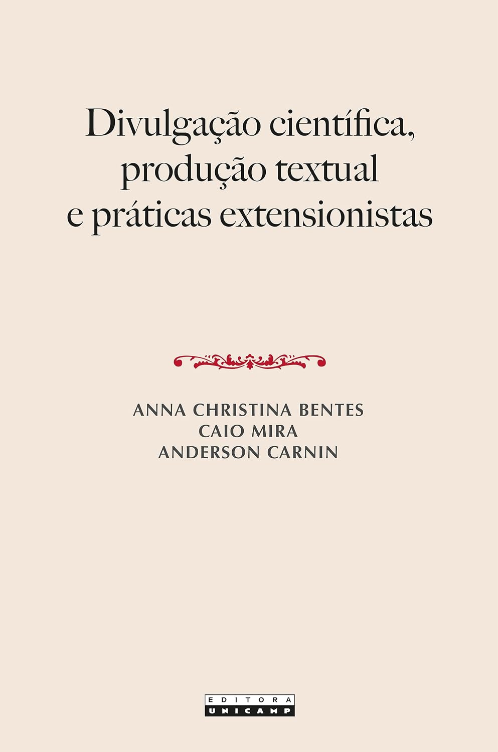 DIVULGAÇÃO CIENTÍFICA, PRODUÇÃO TEXTUAL E PRÁTICAS EXTENSIONISTAS