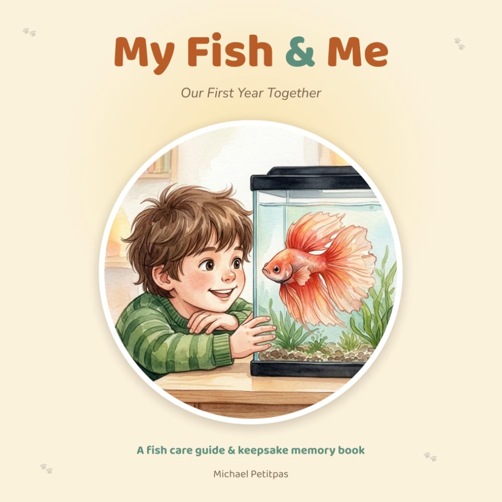 ler totalmente My Fish & Me: Our First Year Together — A Fish Care Guide and Keepsake Memory Book for Kids and New Aquarium Families (My Pet and Me)