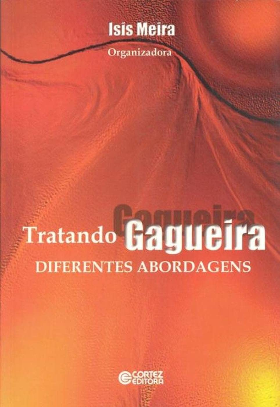 Tratando gagueira: diferentes abordagens baixar o livro de graça