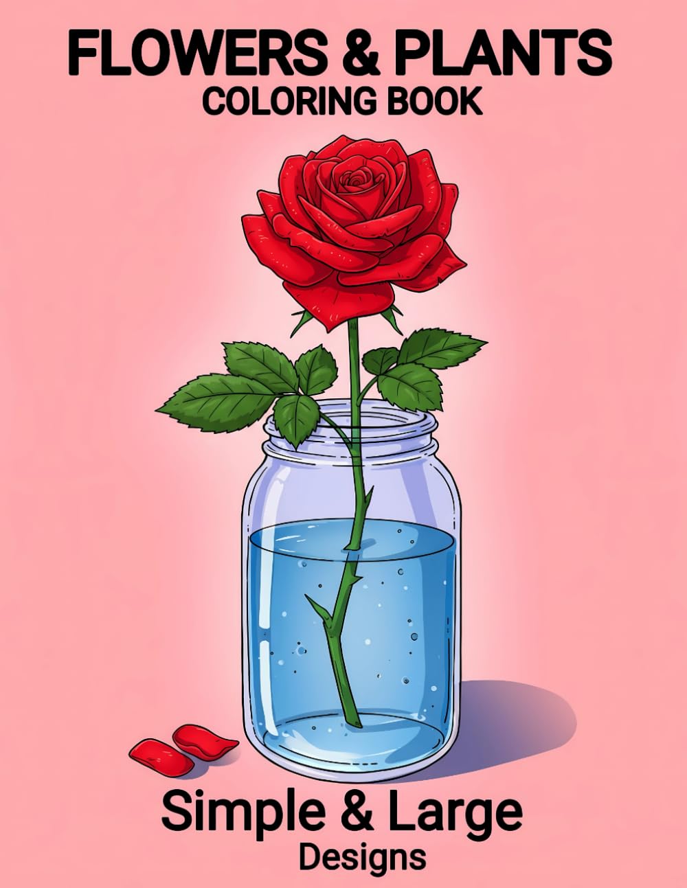 ler totalmente Flowers & Plants Coloring Book: Flowers in a Mason Jar Relaxing and Fun Designs for Nature Lovers of All Ages – 50+ Simple and Large Pages of Floral... and Seniors Seeking Creative Enjoyment