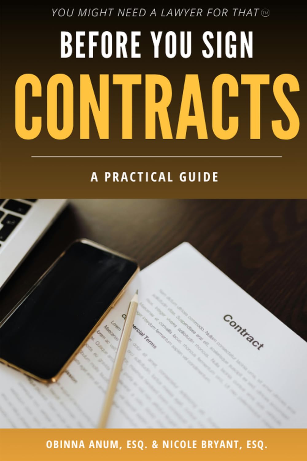 ler totalmente Before You Sign: Contracts: A Practical Guide