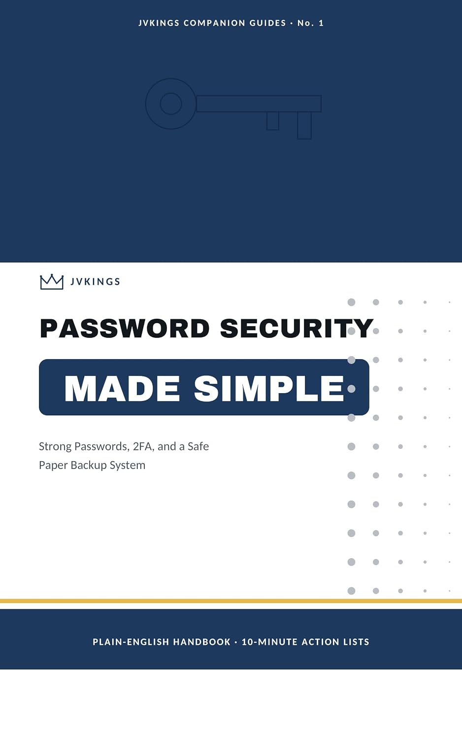 ler totalmente Password Security Made Simple: The Practical Guide to Strong Passwords, Two-Factor Authentication, and a Safe Paper Backup System (English Edition)