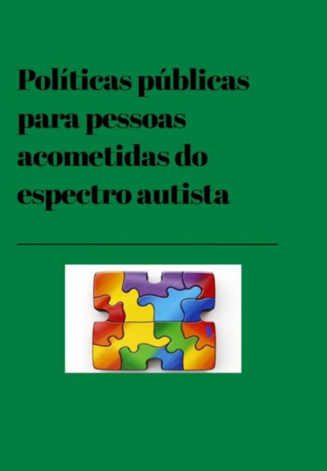 Políticas Públicas Para Pessoas Acometidas Do Espectro Autista baixar o livro de graça