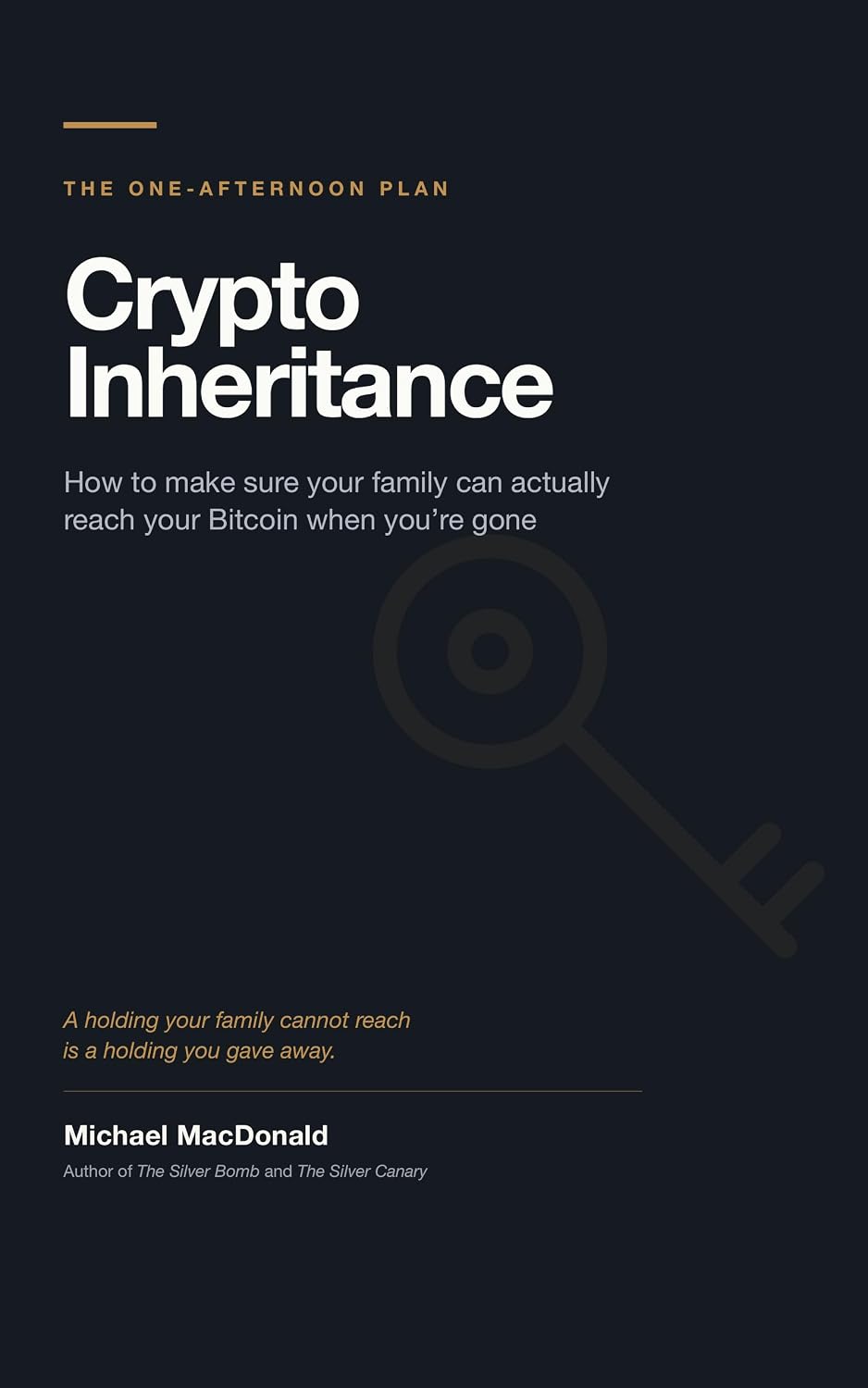 Crypto Inheritance: How to Make Sure Your Family Can Actually Reach Your Bitcoin When You're Gone (English Edition) baixar livro de graça