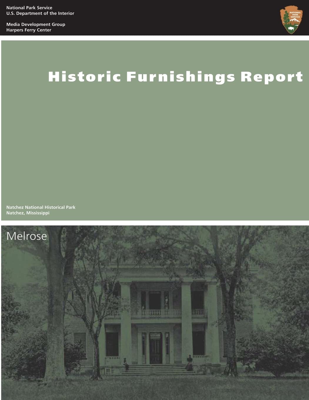 Historic Furnishings Report: Melrose, Natchez National Historical Park baixar livro de graça