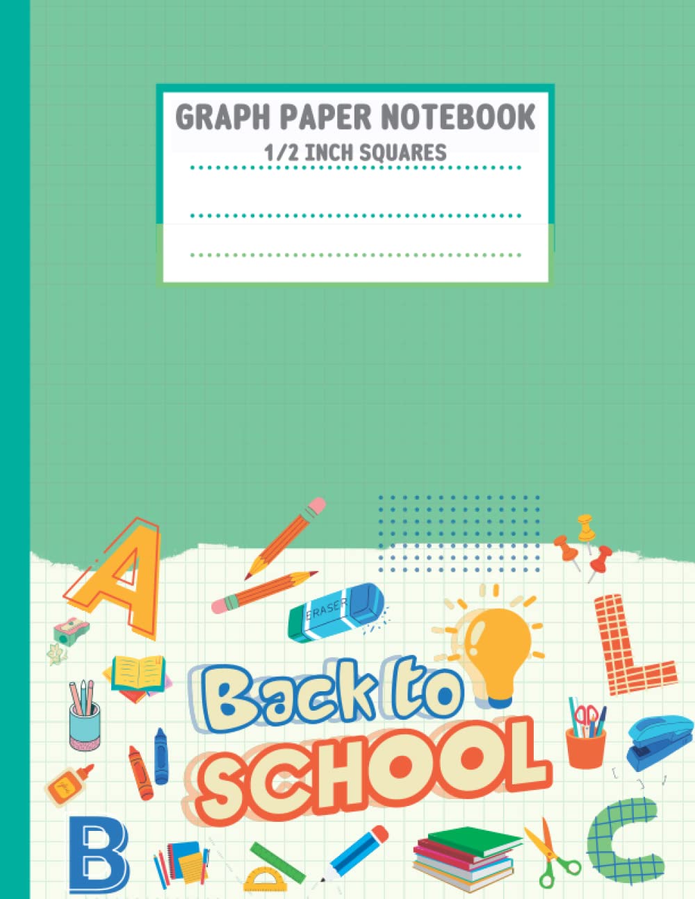 Notebook 1/2 Inch Squares: Graph Paper for Multiplication | Grid paper with Large 1/2 Inch Squares | 8.5X11 | Mate Light Green Cover |120 Pages baixar o livro de graça