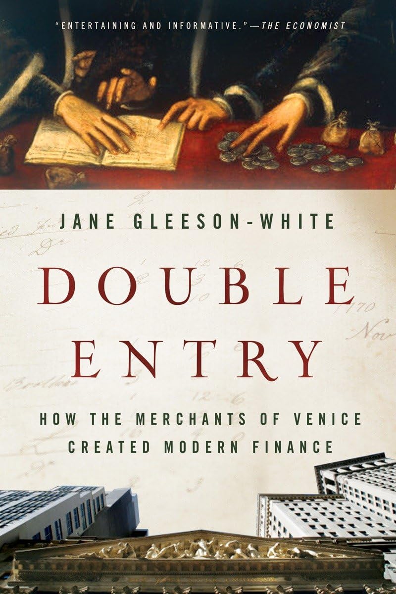 Double Entry: How the Merchants of Venice Created Modern Finance baixar livro de graça