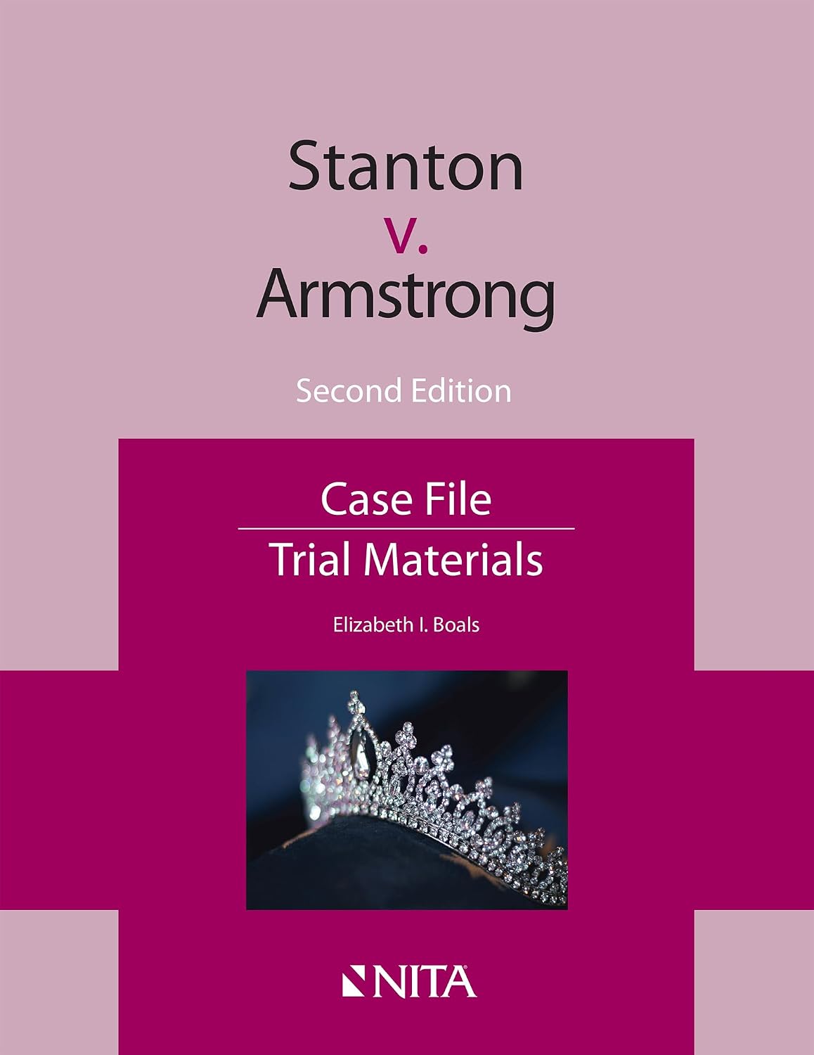 Stanton v. Armstrong: Case File (NITA) (English Edition) baixar livro de graça