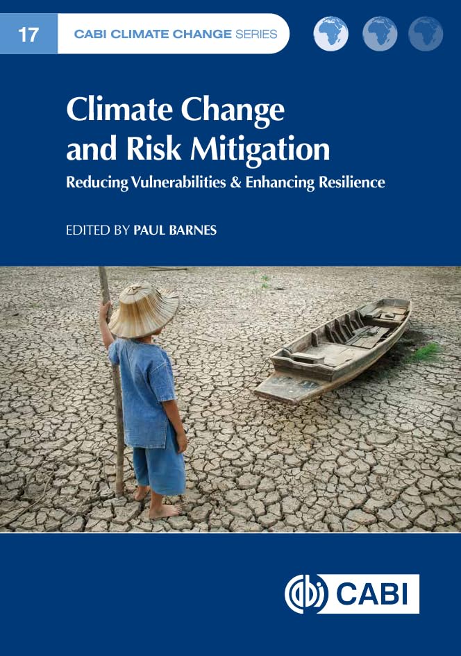 Climate Change and Risk Mitigation: Reducing Vulnerabilities & Enhancing Resilience (English Edition) baixar livro de graça