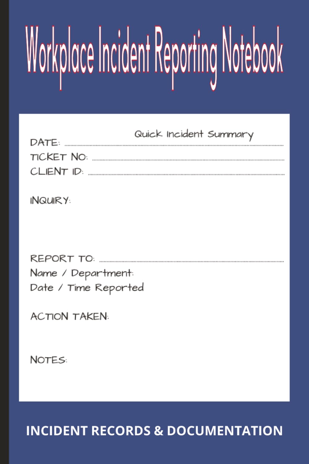 capítulo por capítulo baixar Workplace Incident Reporting Notebook: INCIDENT RECORDS & DOCUMENTATION Designed for employees | supervisors | managers | safety personnel and workplace administrators