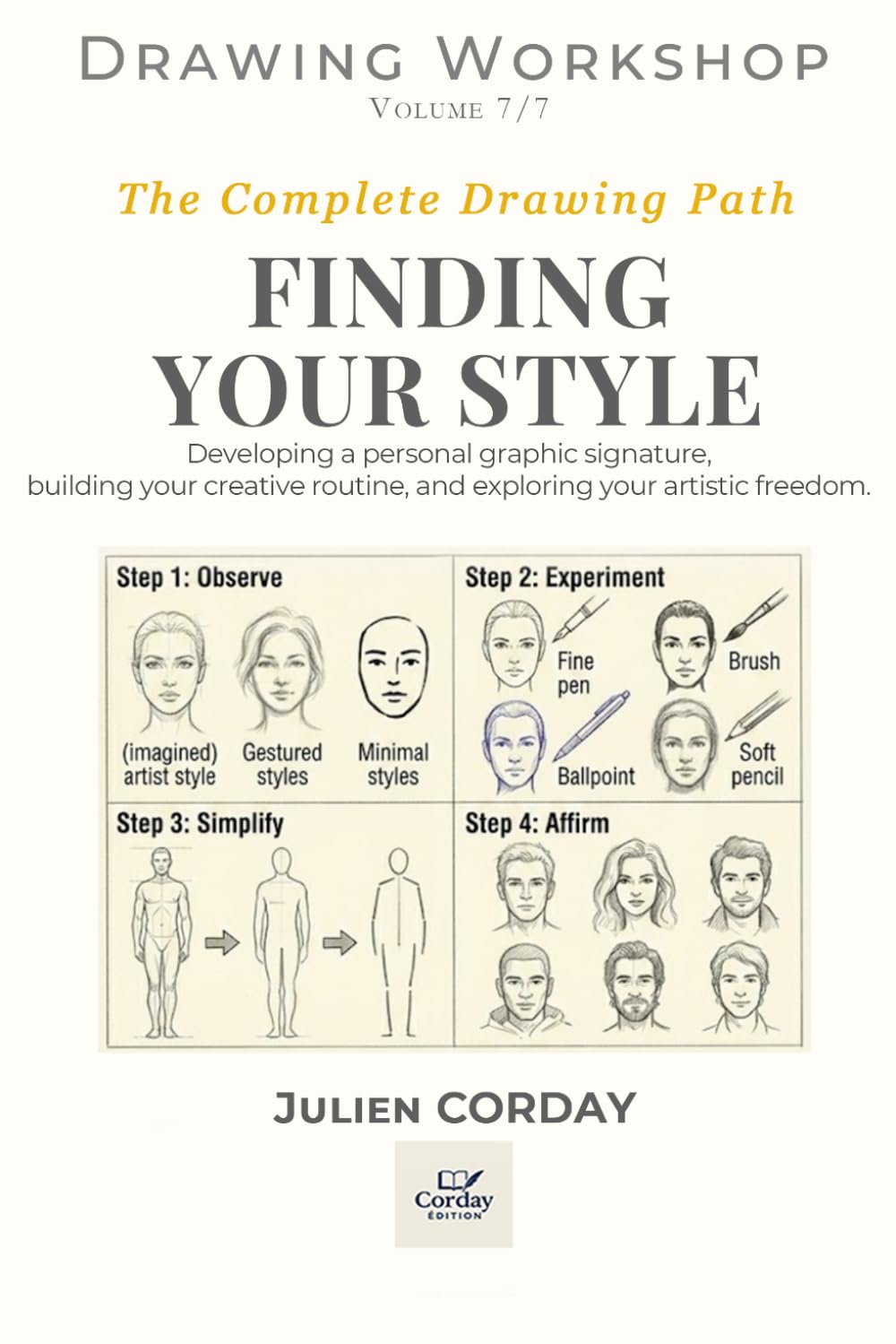 FINDING YOUR STYLE: Developing a personal graphic signature, building your creative routine, and exploring your artistic freedom. (Drawing Workshop)