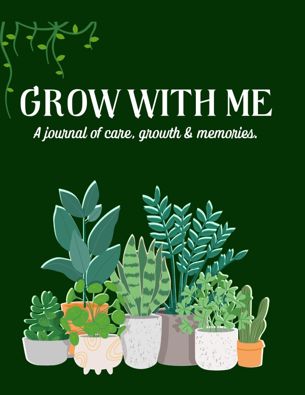 GROW WITH ME: A Journal of Care, Growth & Memories baixar o livro de graça