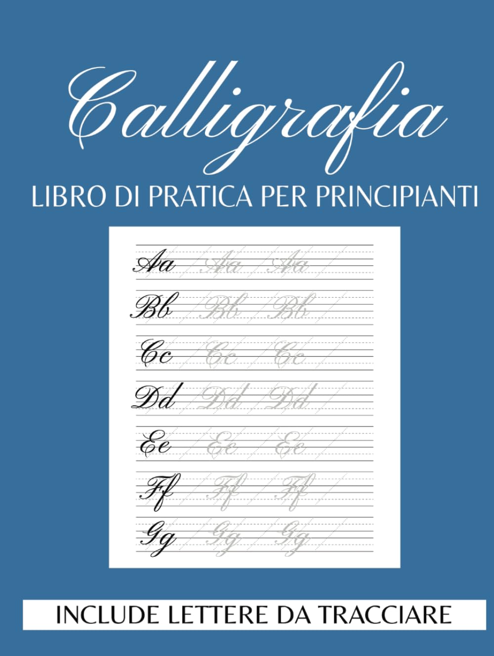 capítulo por capítulo baixar Quaderno di Calligrafia Per Principianti: Quaderno per Esercizi con Lettere da Maiuscole e Minuscole da Tracciare e Pagine per Esercitazioni, Fogli di... Scrittura Creativa | (Italian Edition)