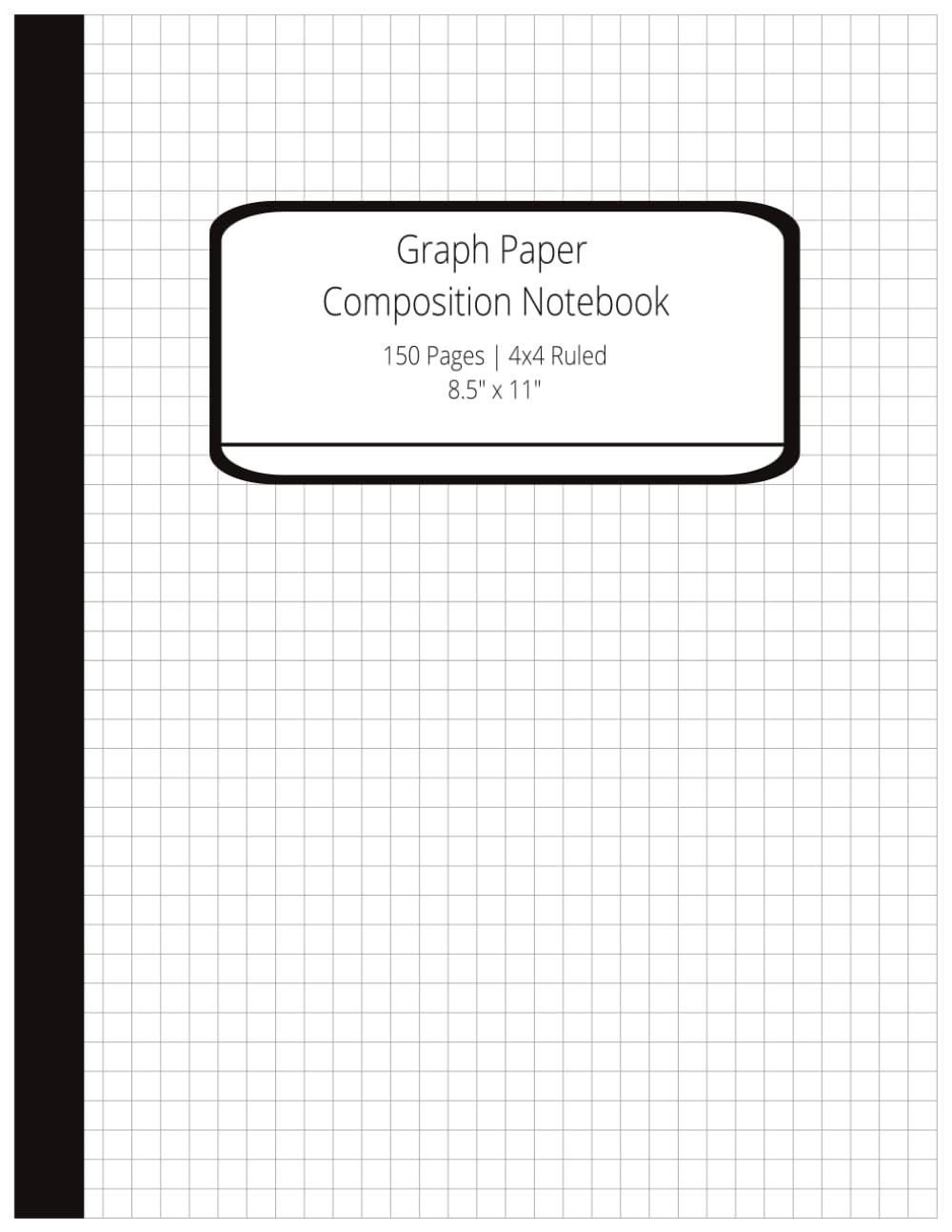Graph Paper Composition Notebook: 150 Pages 4x4 Ruled (Large 8.5"x11") Math, Architect, Science, Technical Drawings, and More baixar o livro de graça