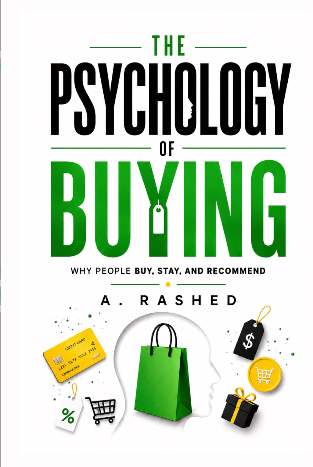 The Psychology of Buying: Why People Buy, Stay, and Recommend baixar o livro de graça