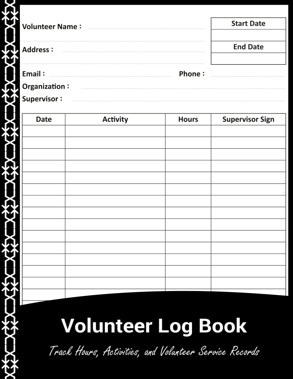 ler totalmente Volunteer Log Book: Record Book for Tracking Hours, Activities, Organizations & Supervisor Signatures.