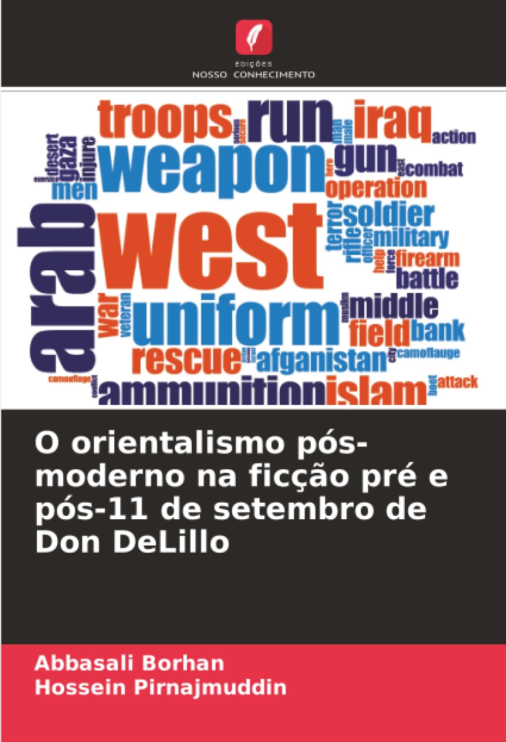 O orientalismo pós-moderno na ficção pré e pós-11 de setembro de Don DeLillo baixar livro de graça